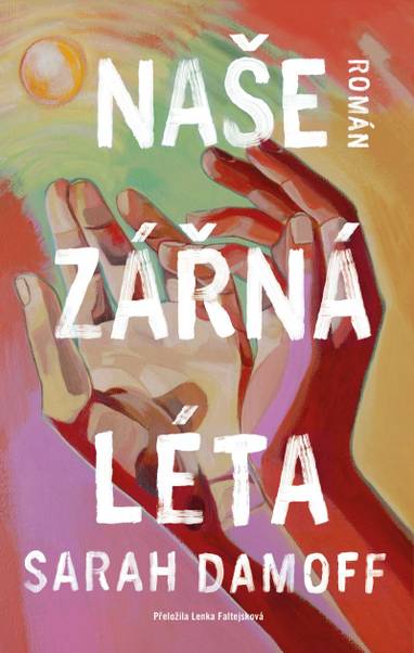 E-kniha Naše zářná léta - Sarah Damoff