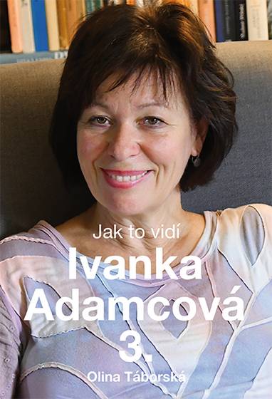 E-kniha Jak to vidí Ivanka Adamcová 3 - Olina Táborská