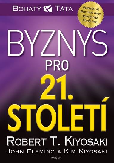 E-kniha Byznys pro 21. století - Robert Kiyosaki
