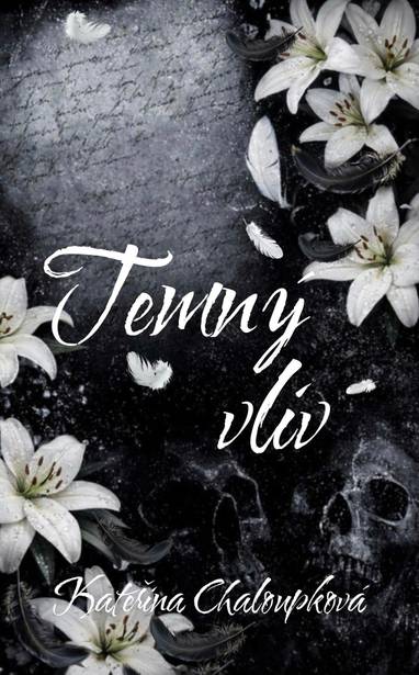 E-kniha Temný vliv - Kateřina Chaloupková