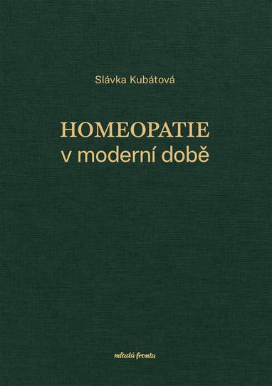 E-kniha Homeopatie v moderní době - Slávka Kubátová