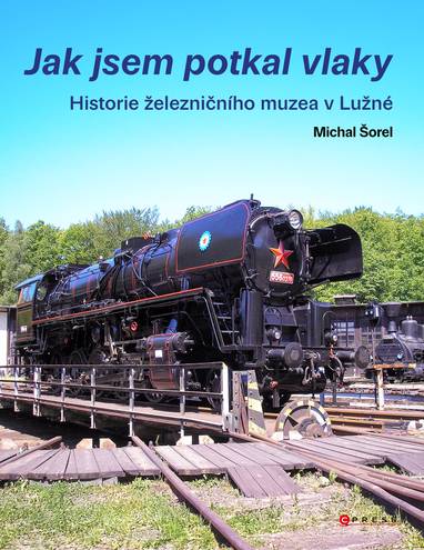 E-kniha Jak jsem potkal vlaky - Michal Šorel