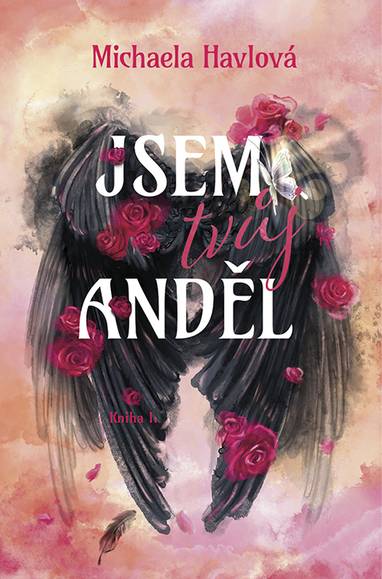 E-kniha Jsem tvůj anděl - Michaela Havlová