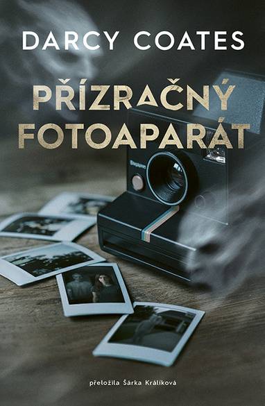 E-kniha Přízračný fotoaparát - Darcy Coates