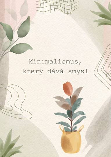 E-kniha Minimalismus, který dává smysl - Gabriela Kortová