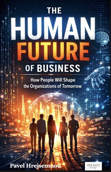 E-kniha The Human Future of Business - Pavel Hrejsemnou