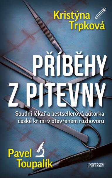 E-kniha Příběhy z pitevny - Pavel Toupalík, Kristýna Trpková
