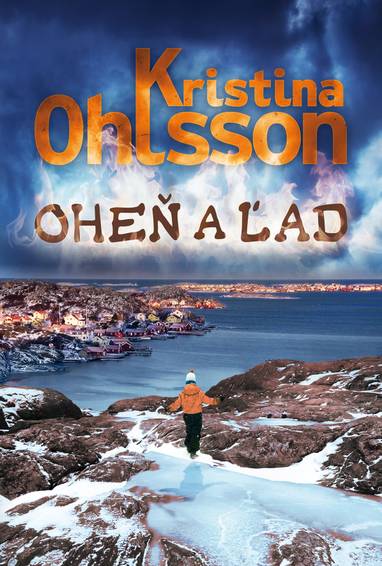 E-kniha Oheň a ľad - Kristina Ohlsson