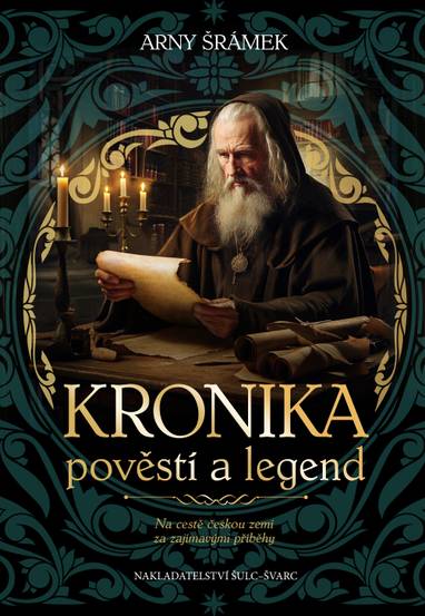 E-kniha Kronika pověstí a legend - Arny Šrámek