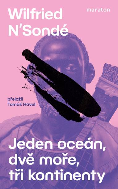 E-kniha Jeden oceán, dvě moře, tři kontinenty - Wilfried N´sondé