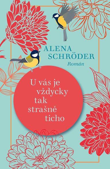 E-kniha U vás je vždycky tak strašně ticho - Alena Schröder
