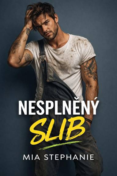 E-kniha Nesplněný slib - Mia Stephanie