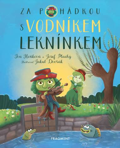 E-kniha Za pohádkou s vodníkem Leknínkem - Iva Hoňková