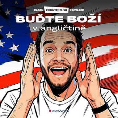 E-kniha Buďte boží v angličtině - Provázek Radek