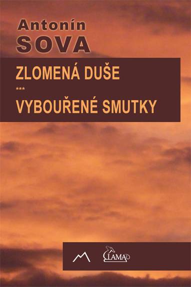 E-kniha Zlomená duše / Vybouřené smutky - Antonín Sova